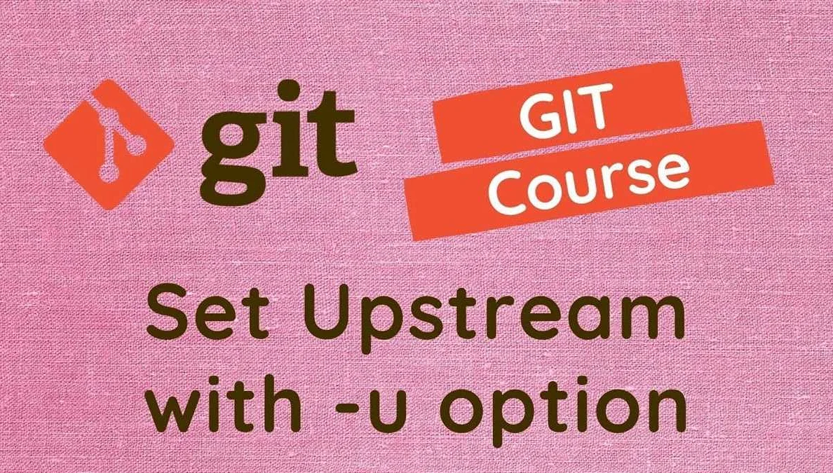 Часть 3: Как настроить Git Push U?